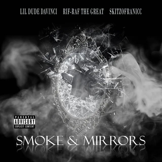 Smoke & Mirrors