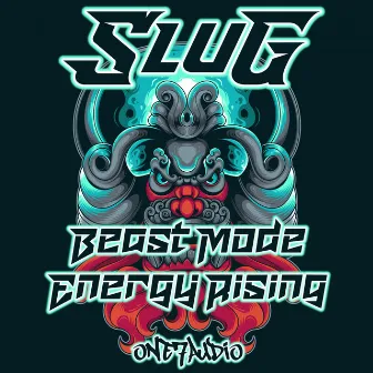 Beast Mode / Energy Rising by SluG (FL)