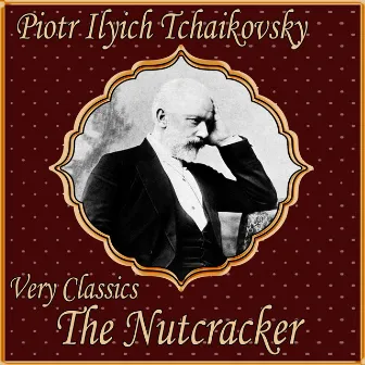 Piotr Ilych Tchaikovsky: Very Classics. The Nutcracker by Der Haggen Orchestra