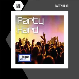 Party Hard by Paul Joseph Smith