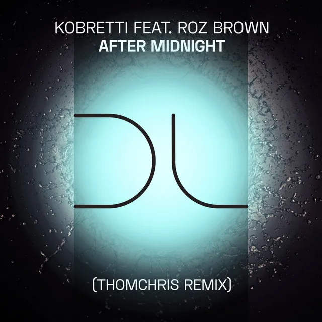 After Midnight (ThomChris Remix)