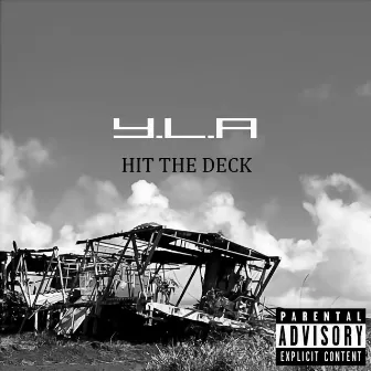 Hit the Deck by Y.L.A