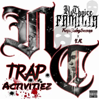 Trap Activitiez by Y.K.