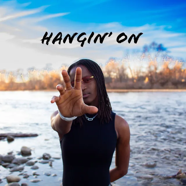 Hangin' On