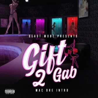 Gift 2 Gab (Mac Dre Intro) by C-Loc Mufukaz