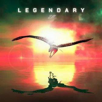 Legendary by Z17