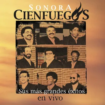 Sus Más Grandes Éxitos en Vivo by Sonora Cienfuegos