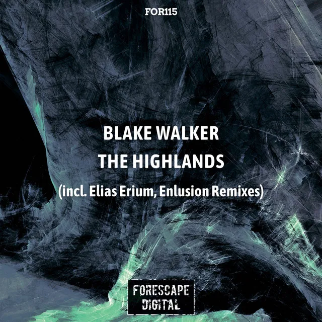 The Highlands - Elias Erium Remix