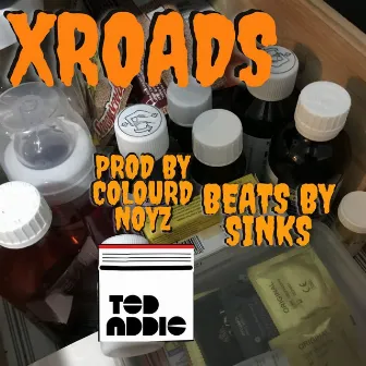 XROADS by TED ADDIC