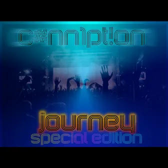 Journey (Special Edition) by C#NN1PT!ON