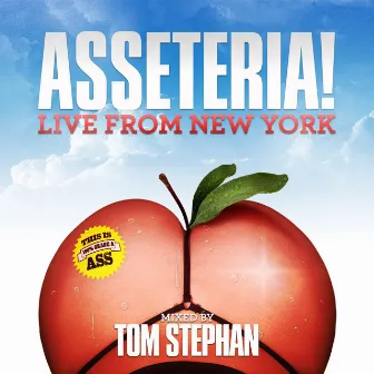 Asseteria! Live From New York by Alex Celler