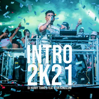 INTRO 2K21 by Dj Harry Torres