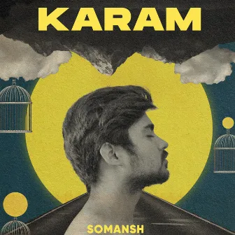 Karam by Somansh Sharma