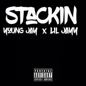 Stackin by Young Jay