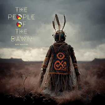 The People Of The Dawn by City Natives