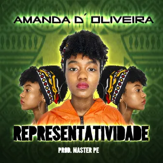 Representatividade by Amanda D' Oliveira