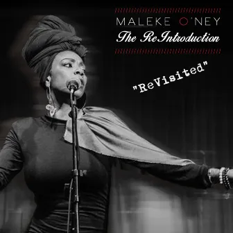 The ReIntroduction ReVisited by Maleke O'ney