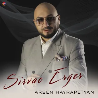 Sirvac Erger by Arsen Hayrapetyan