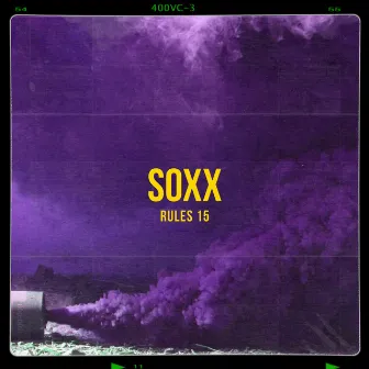 Rules 15 by SOXX