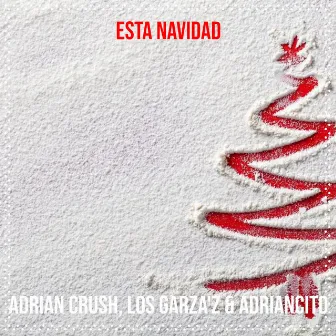 Esta Navidad by Adrian Crush