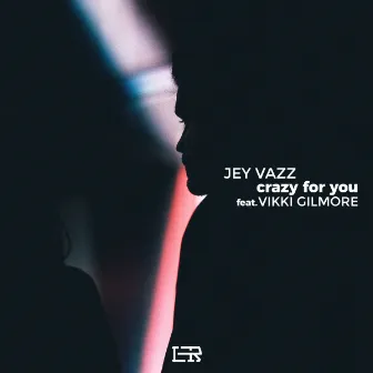 Crazy For You (feat. Vikki Gilmore) by Jey Vazz