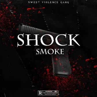 SHOCK by Smoke