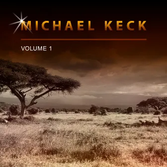 Michael Keck, Vol. 1 by Michael Keck