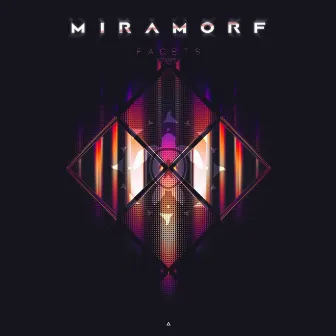 Facets: Vol. II by Miramorf