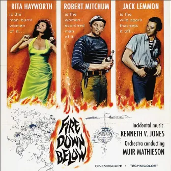 Fire Down Below (Original Movie Soundtrack) by Kenneth V. Jones