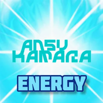 Energy by Ansu Kamara