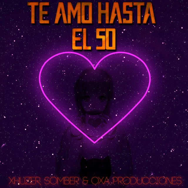 Te Amo Hasta el 50