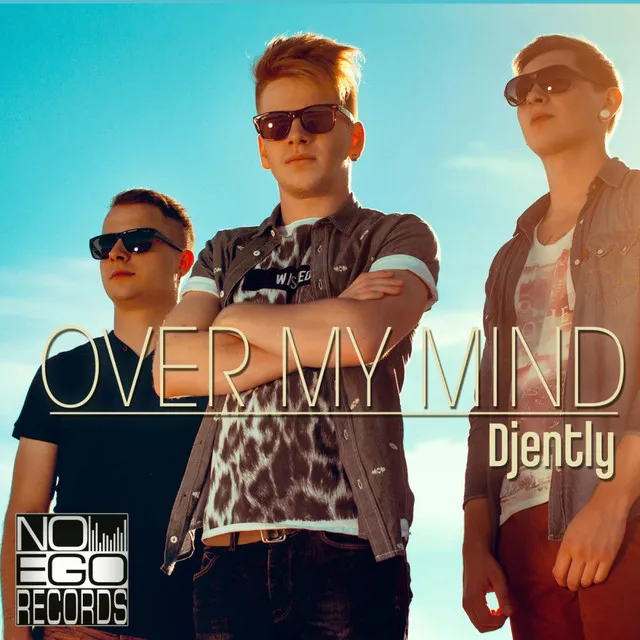 Over My Mind - Radio Edit