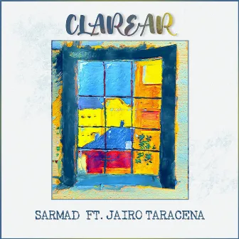 Clarear by Jairo Taracena