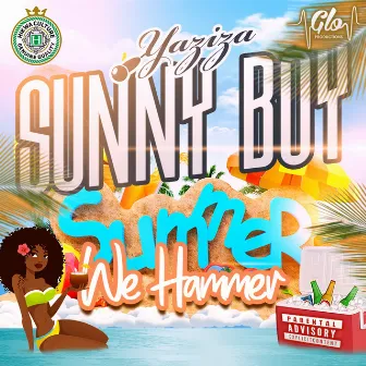 Summer We Hammer by Sunny Boy