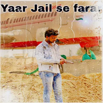 Yaar Jail Se Farar by Monu Kunda