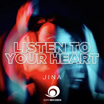 Listen to Your Heart by Jina