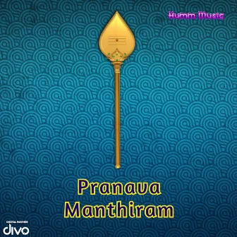 Pranava Manthiram by R T Rajan