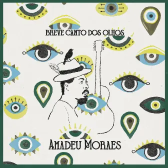 Breve Canto dos Olhos by Amadeu Moraes