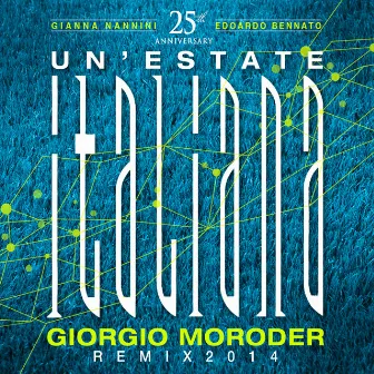 Un'Estate Italiana (Notti Magiche) [Giorgio Moroder Remix 2014] by Giorgio Moroder