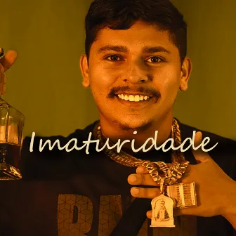 Imaturidade by DJ Matheus Original