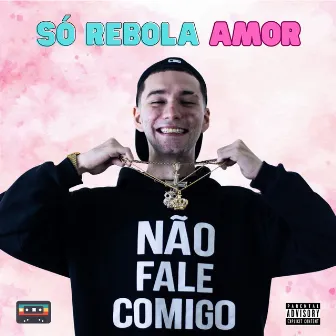 Só Rebola Amor by Fiengo