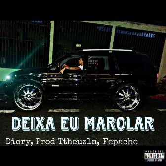 Deixa Eu Marolar by Diory