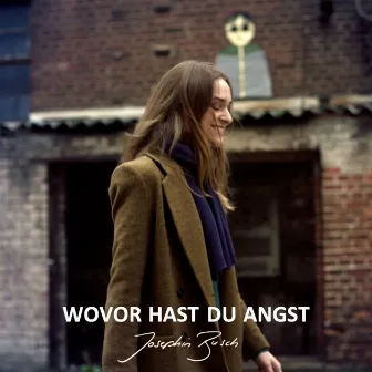 Wovor hast du Angst by Josephin Busch