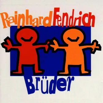 Brüder by Rainhard Fendrich