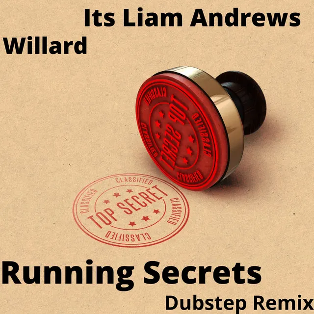 Running Secrets - Dubstep Remix