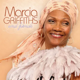 Marcia Griffiths and Friends by Marcia Griffiths