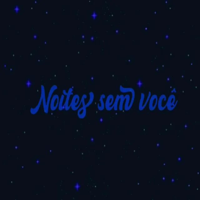 Noites Sem Você