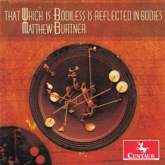 Burtner: That Which is Bodiless is Reflected in Bodies by Matthew Burtner