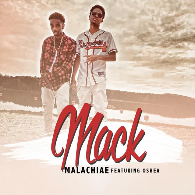 Mack (feat. Oshea)