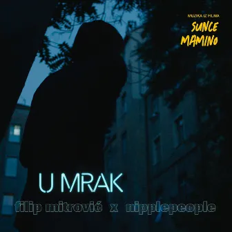 U MRAK by nipplepeople